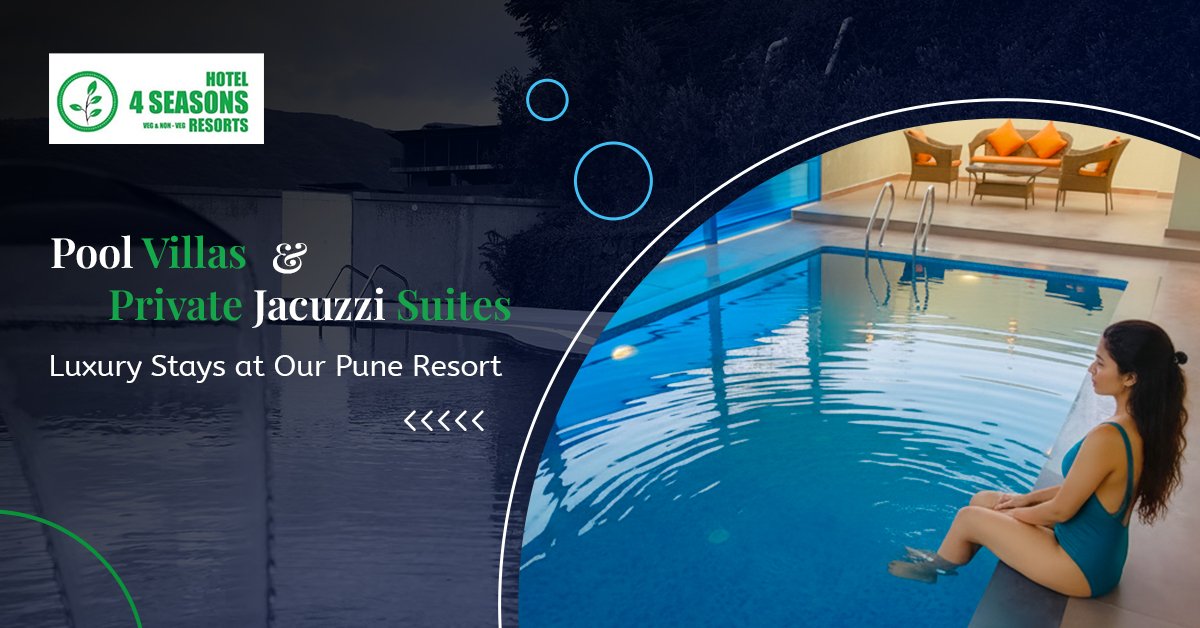 Luxury Pool Villas Suits & Private Jacuzzi Resorts in Mulshi, Pune